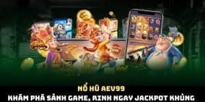 Nổ Hũ Aev99